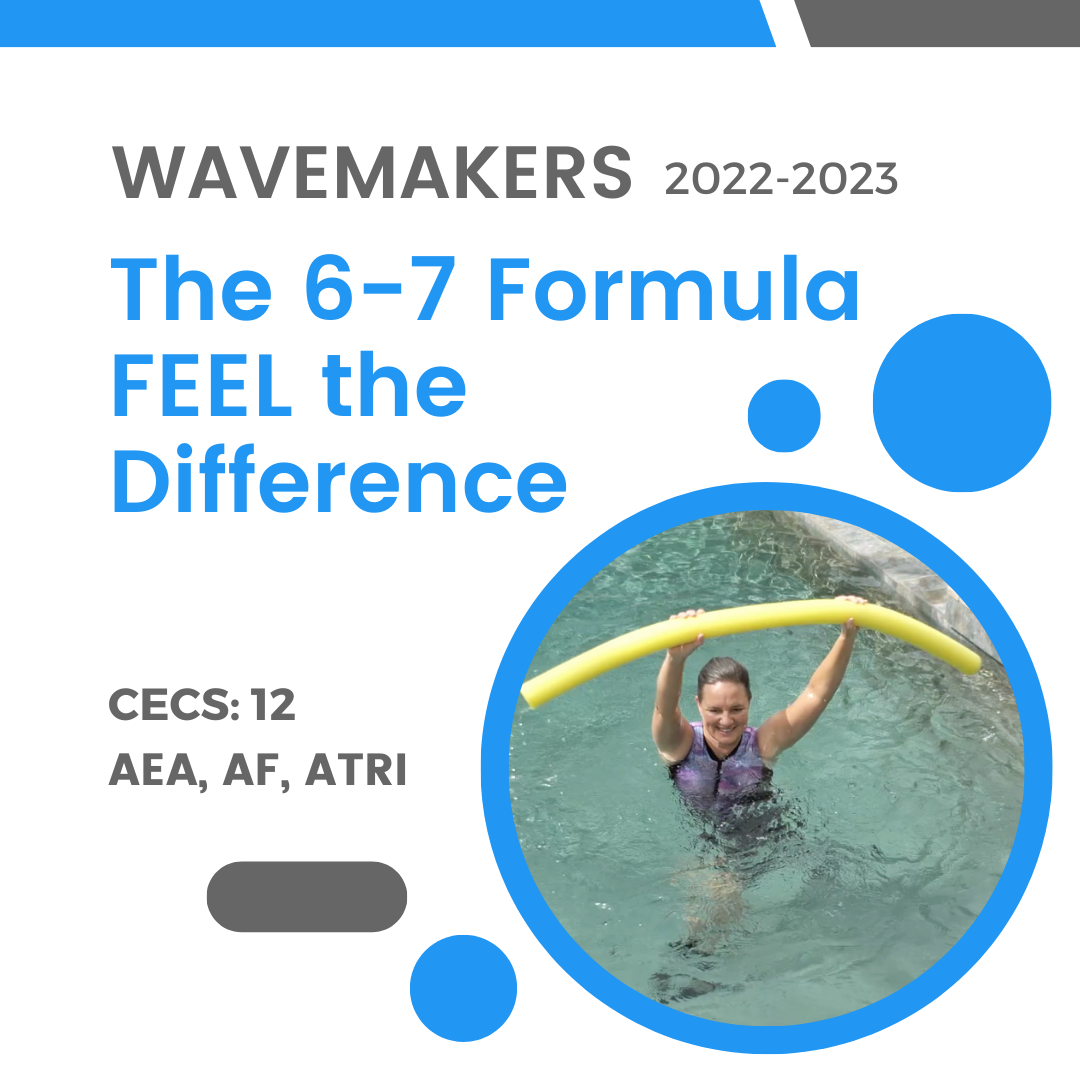 2023 Wavemakers Ambassador: The 6-7 Formula: Feel the Difference